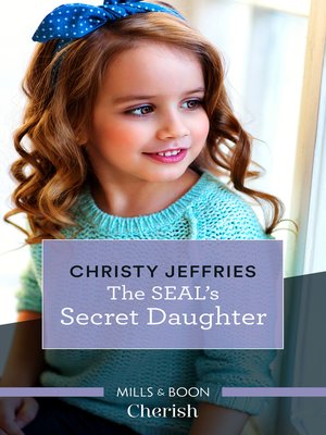 cover image of The SEAL's Secret Daughter